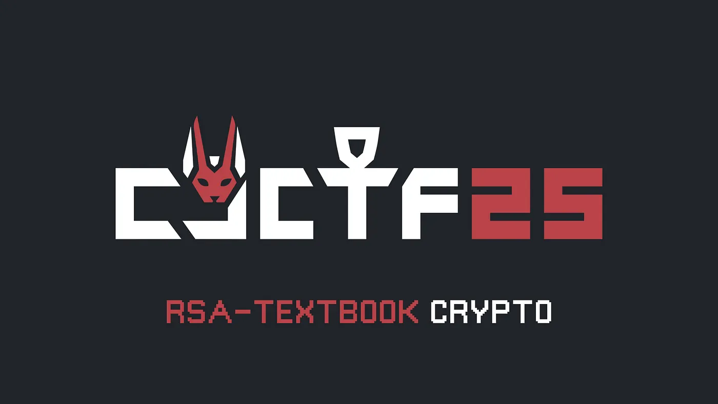 “RSA-Textbook” — Cryptography Challenge in CyCTF Qualifications by Cyshield